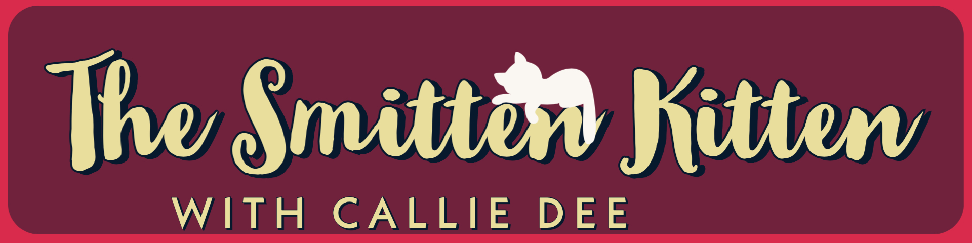 The Smitten Kitten with Callie Dee